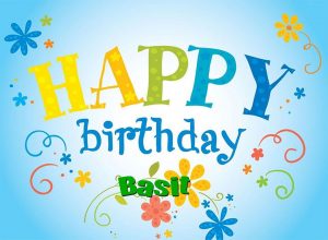 Happy birthday Basit 300x220 صور ِاسم باسط مزخرف انجليزى , معنى اسم باسط و شعر و غلاف و رمزيات